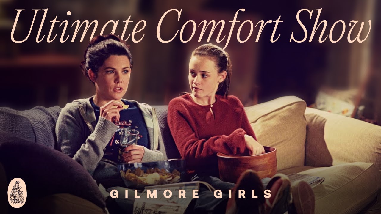 Gilmore Girls: Rewatchable Storytelling