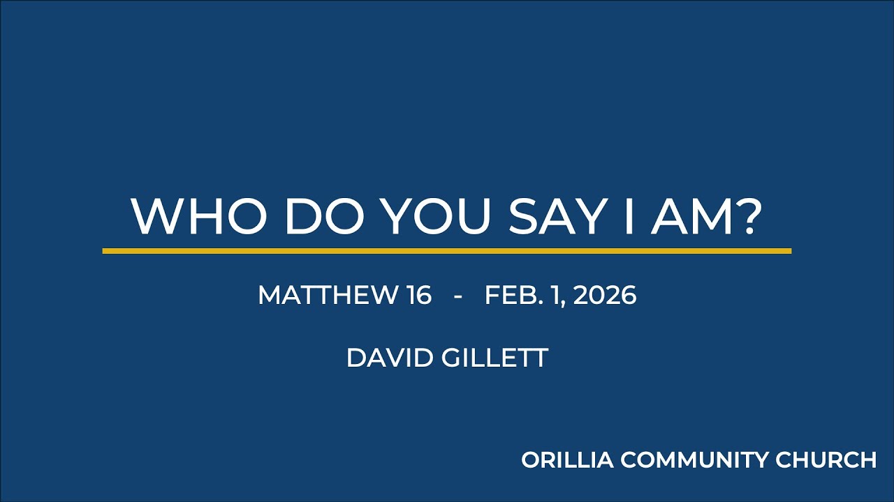 1 February  2026 | Who Do You Say I Am? | David Gillett