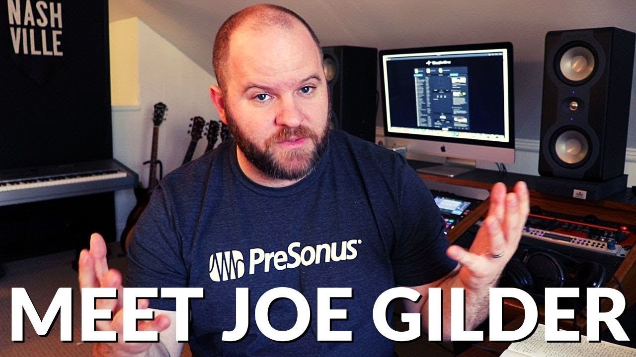 Знакомьтесь, Джо Гилдер | Studio One with Joe Gilder | PreSonus