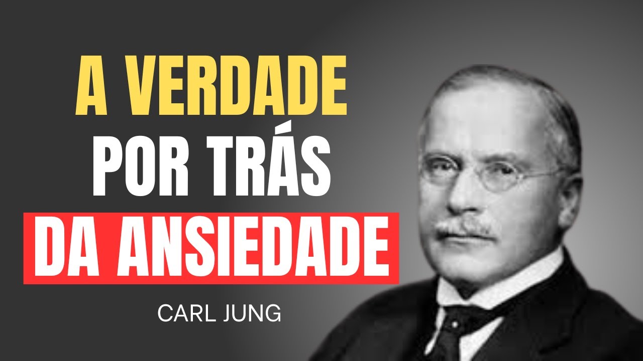 A Verdade Oculta Por Trás da Ansiedade (Revelada pela Psicologia Analítica)
