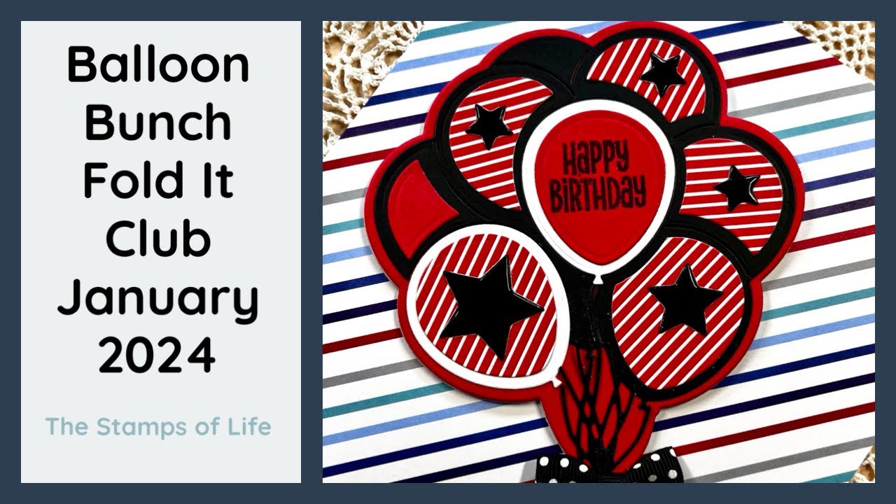 The Stamps of Life / Ballon Bunch Fold It Club / January 2024