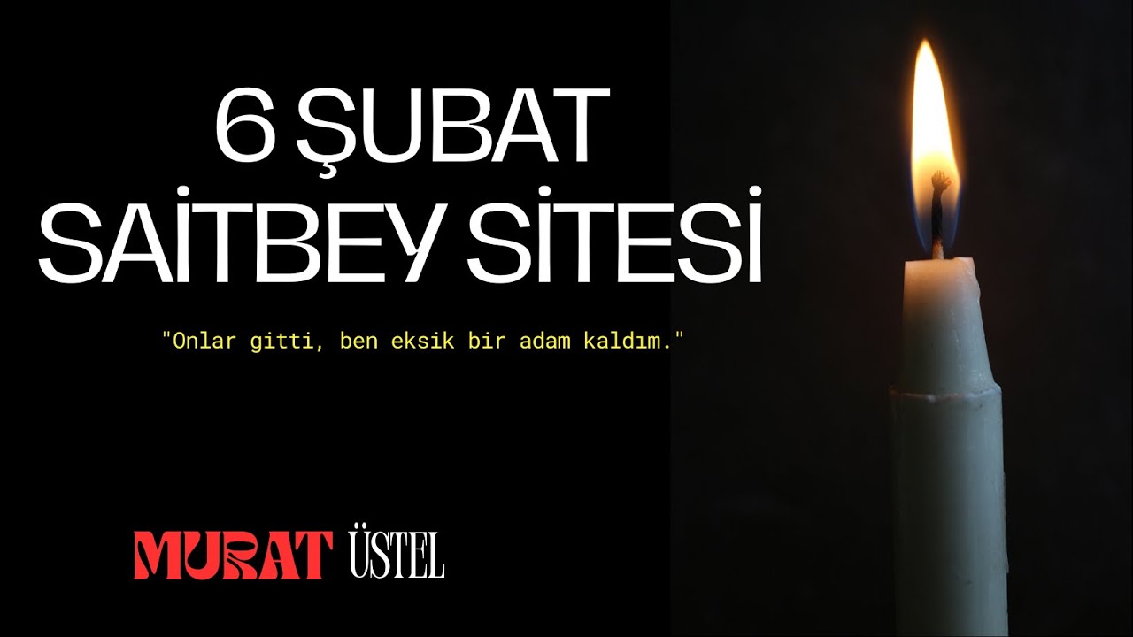 6 Şubat Maraş Depremleri - Saitbey Sitesi - Nevres AKKAYA