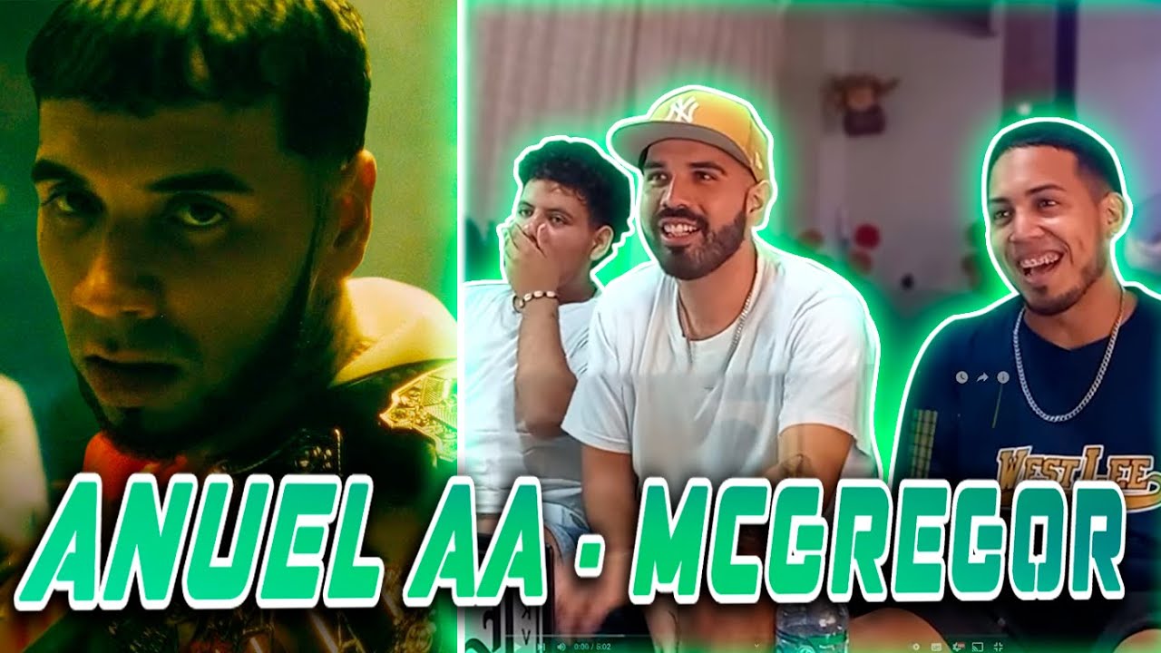 Anuel AA - McGregor | REACCIÓN