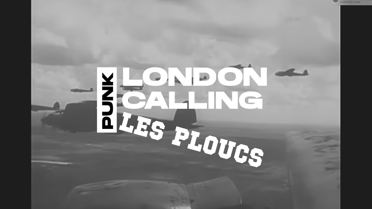 London Calling - Les Ploucs