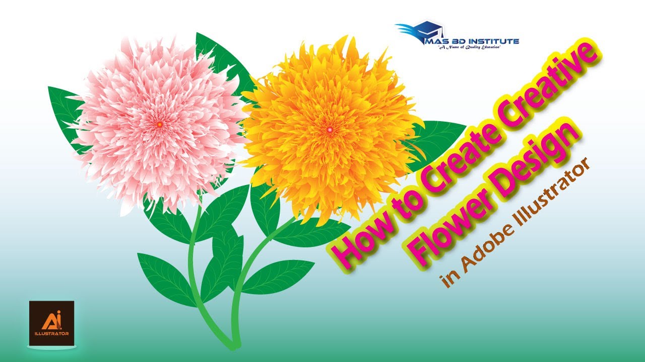Creative Flower Design in Adobe Illustrator || -MAS bd Institute