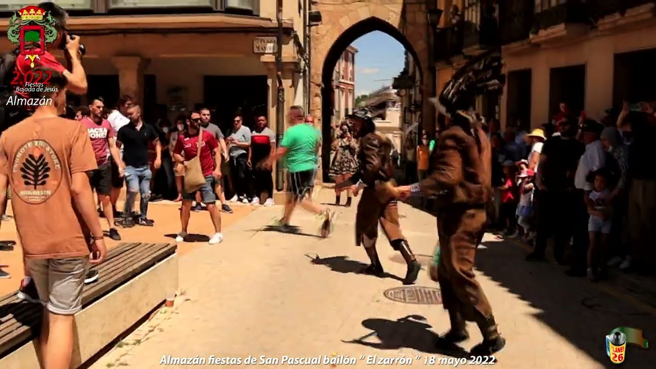 ALMAZÁN El Zarrón 4K Parte 2 - Fiestas de San Pascual Mayo 2022 - 890 392 2919 1450 PLANEt26