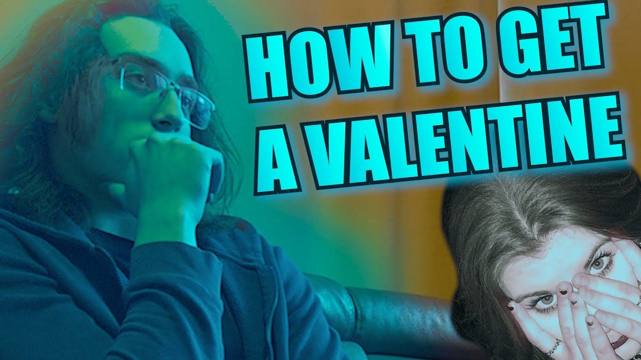 To get a valentine