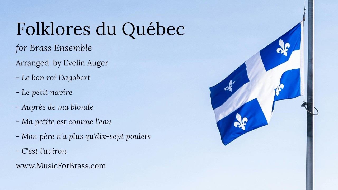 Folklores du Québec for Brass Ensemble