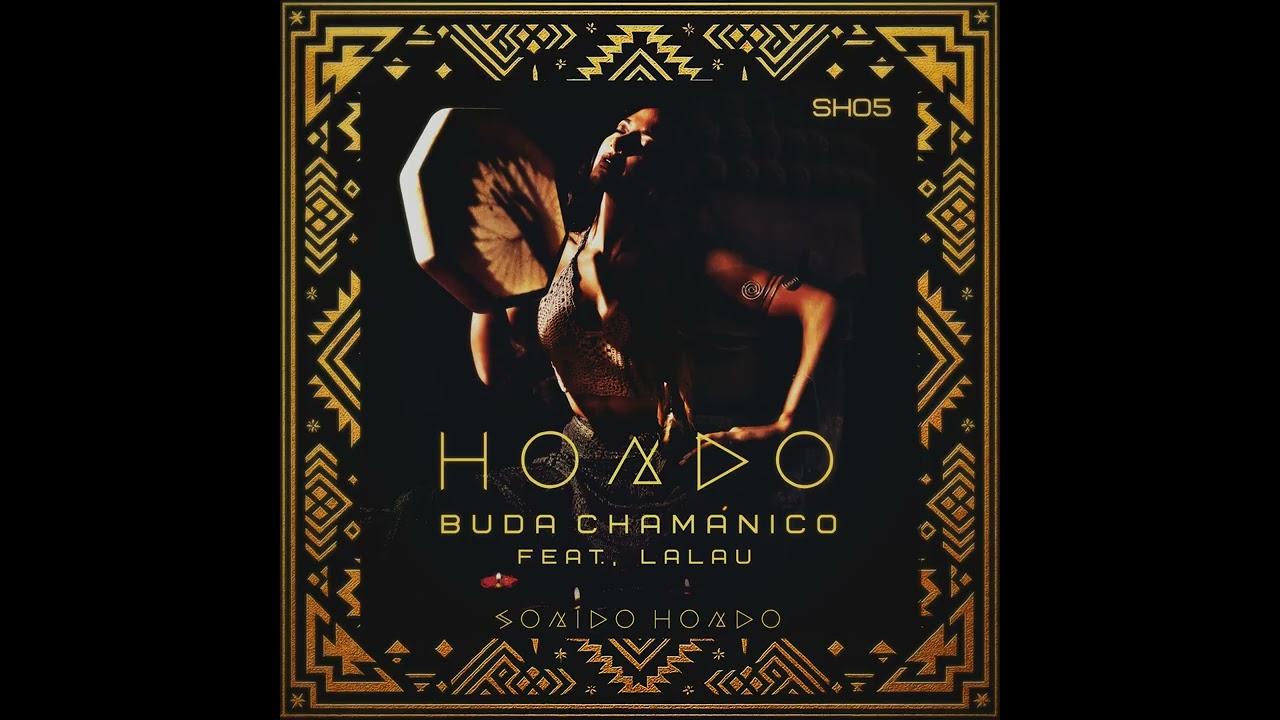 HONDO - Buda Chamánico (Dub) [Sonido Hondo]