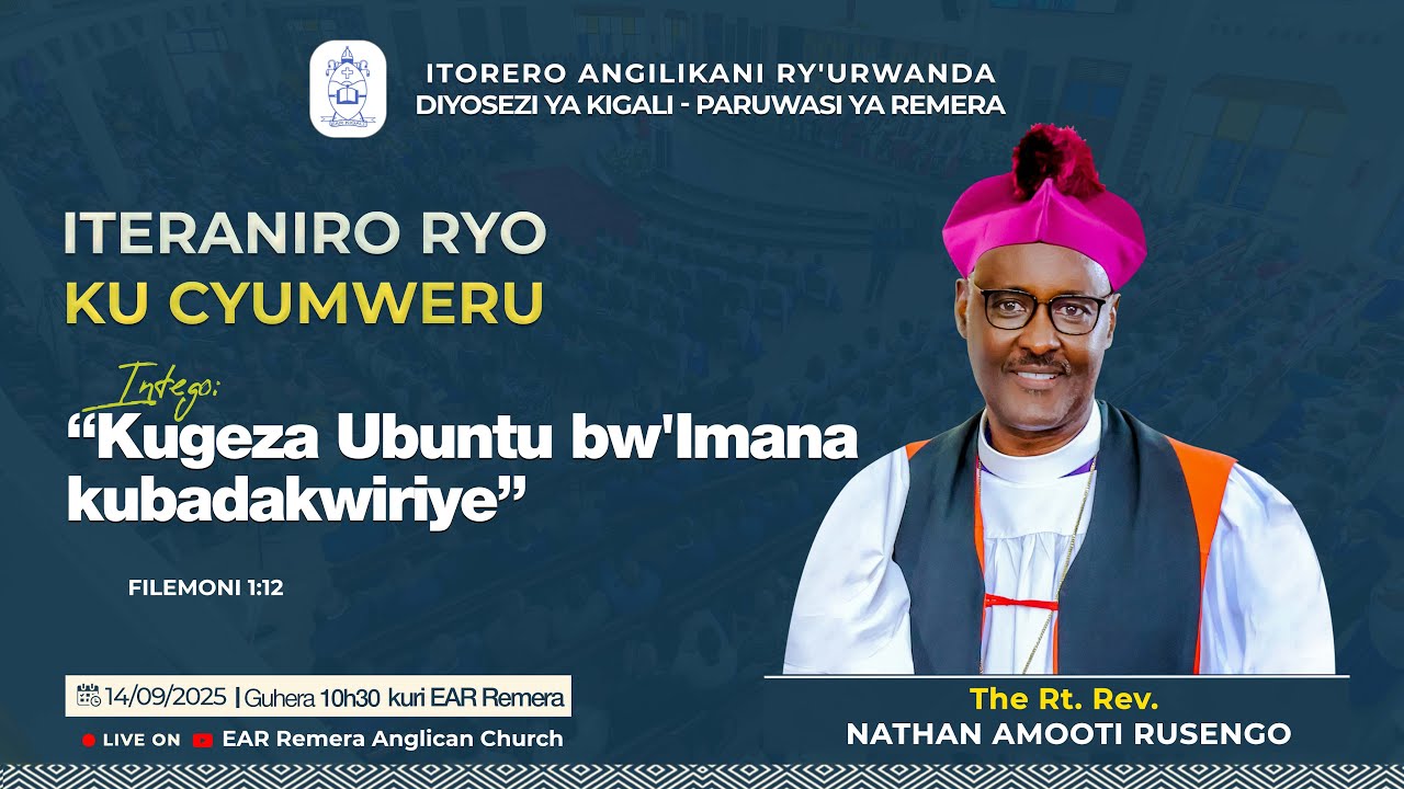 KUGEZA UBUNTU BW'IMANA KUBADAKWIRIYE BY Bishop Nathan Amooti RUSENGO.