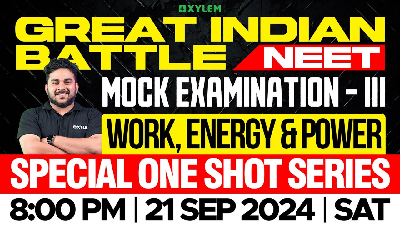 Target NEET 2025 : GIB NEET Exam - III | Special One Shot Series - Work, Energy & Power | Xylem NEET