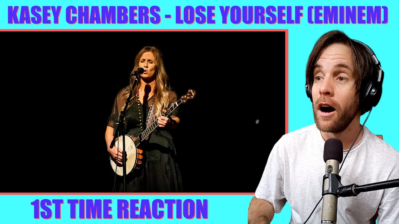 Kasey Chambers - Lose Yourself (Eminem Cover) /// 1ST TIME REACTION