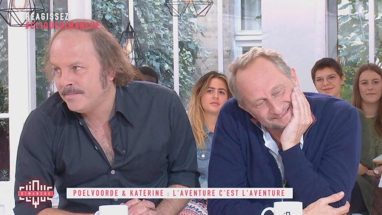 Poelvoorde & Katerine : L'aventure c'est l'aventure - Clique Dimanche - CANAL+