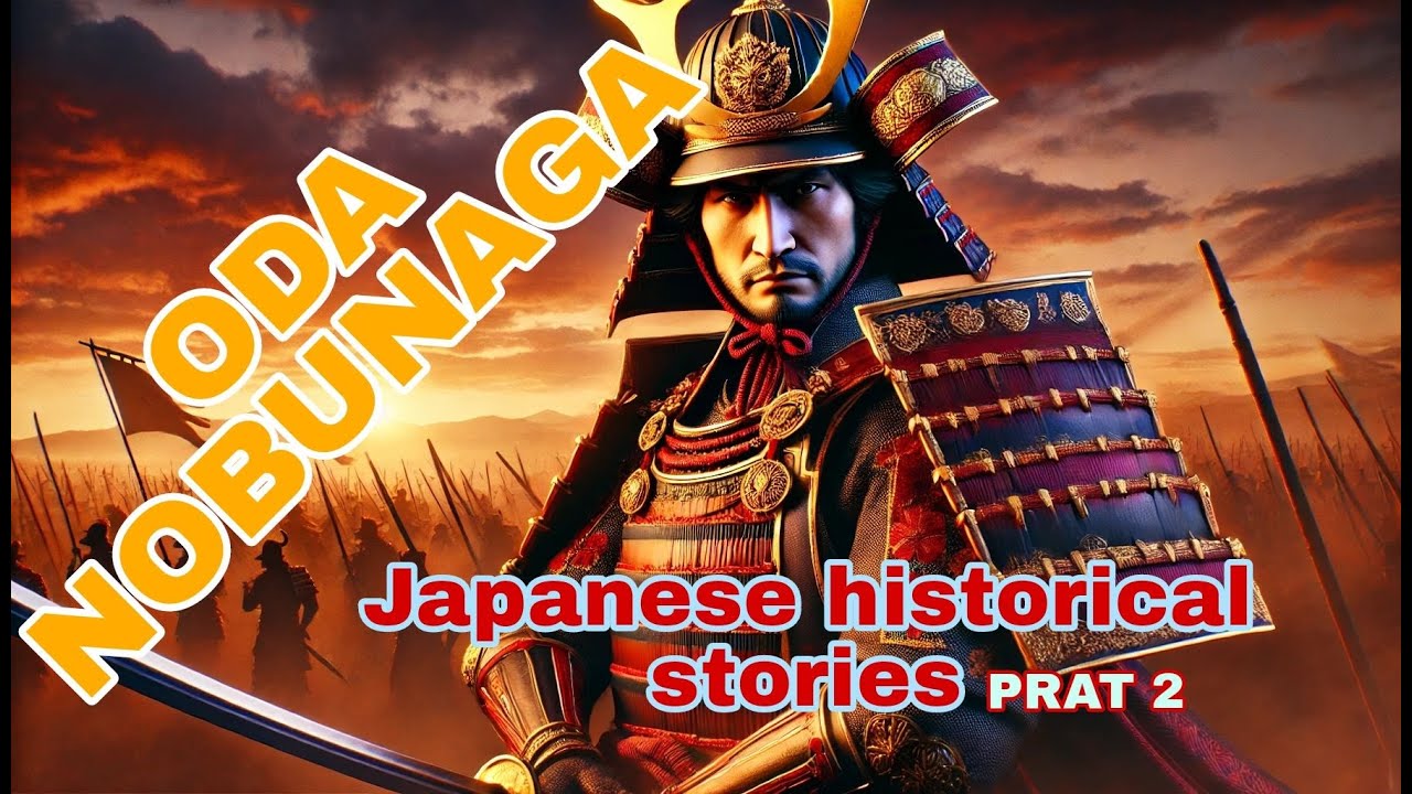 Oda Nobunaga: The Fool Who Changed Japan Forever | Epic Historical Story