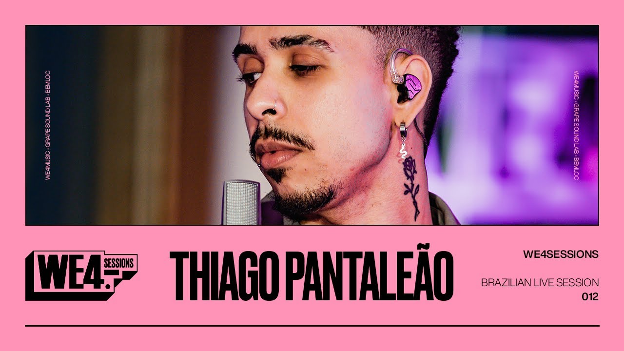 Thiago Pantaleão: WE4Sessions