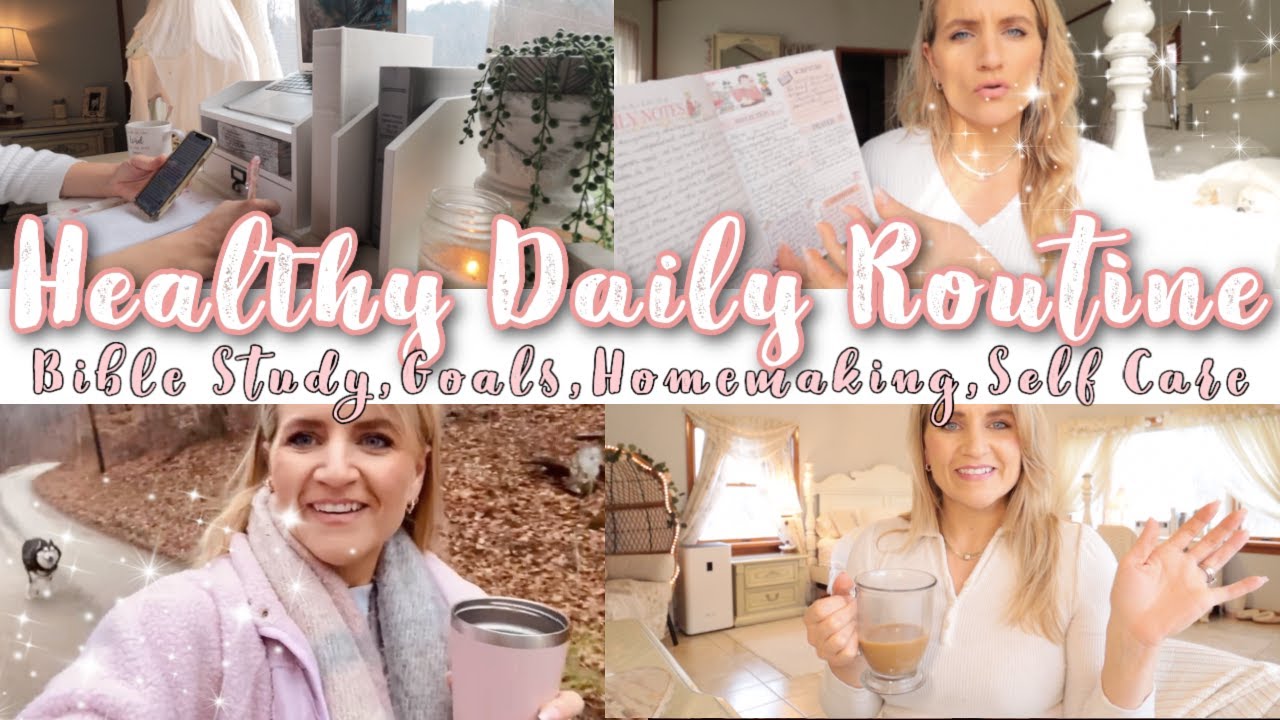 HEALTHY DAILY ROUTINE (Chit Chat, Bible Study, Self Care, Homemaking) MILDNESS