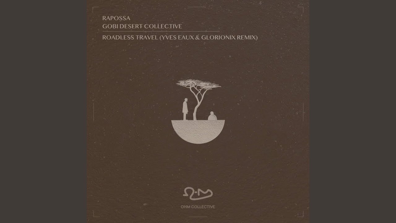 Roadless Travel (Yves Eaux & Glorionix Extended Remix)