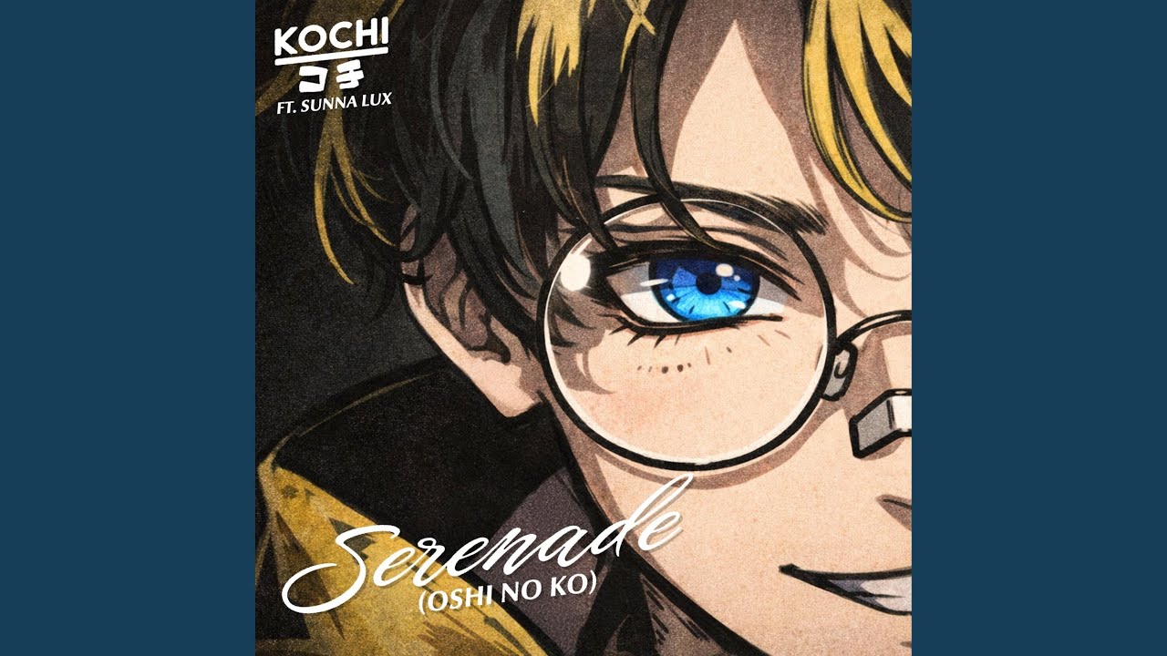 Serenade (Oshi no Ko) (feat. Sunna Lux)