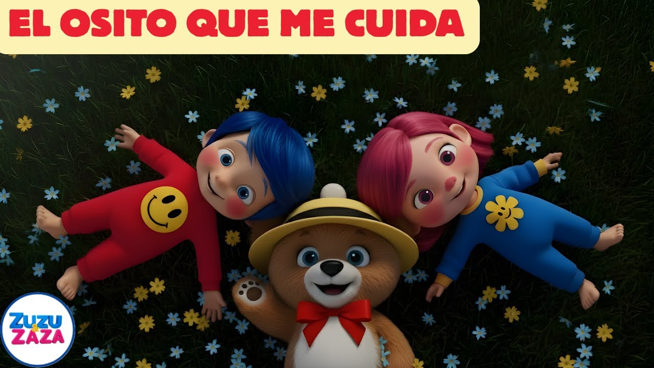 El osito que me cuida | Zuzu y Zaza | Canci&oacute;n de Cuna