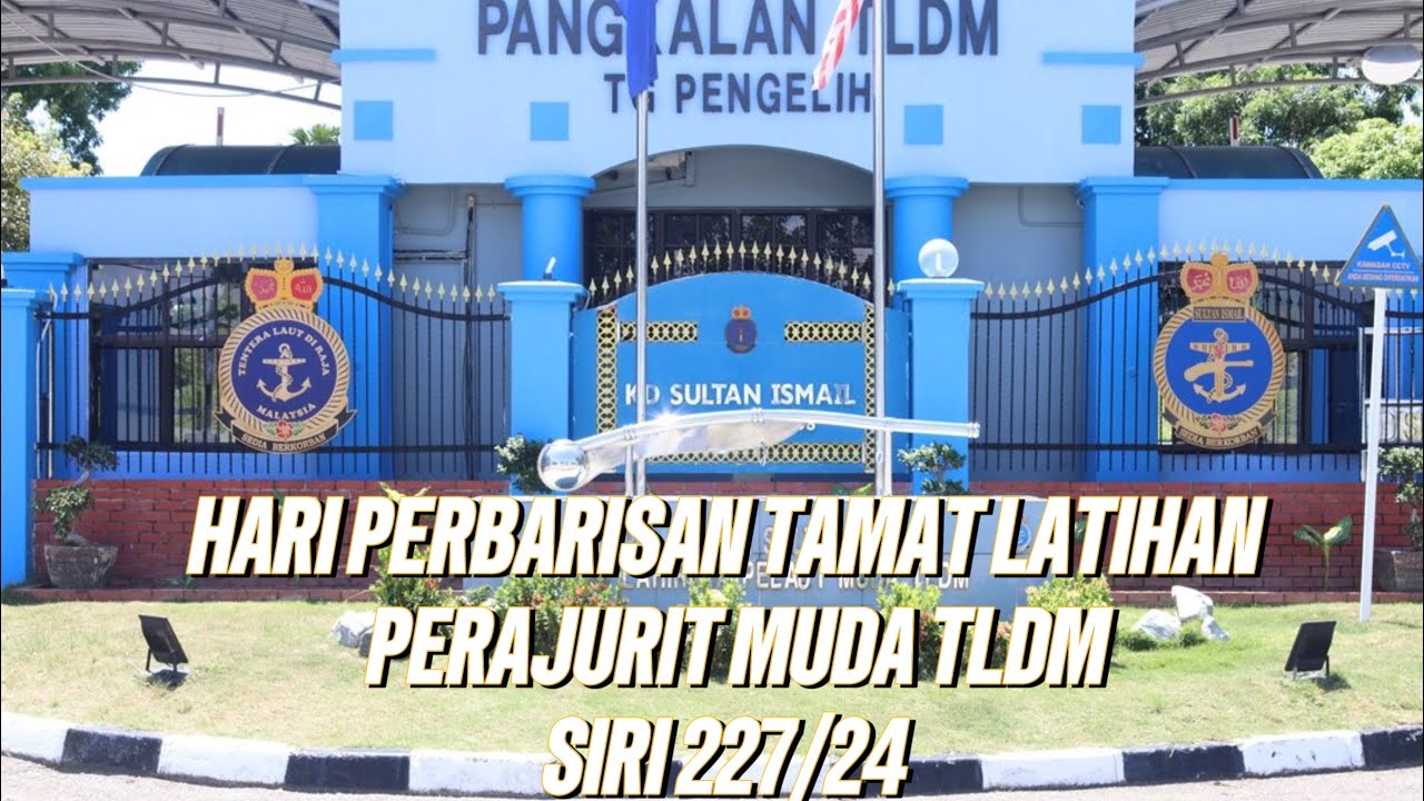 Hari Terbuka KD SULTAN ISMAIL - Siri 227/24