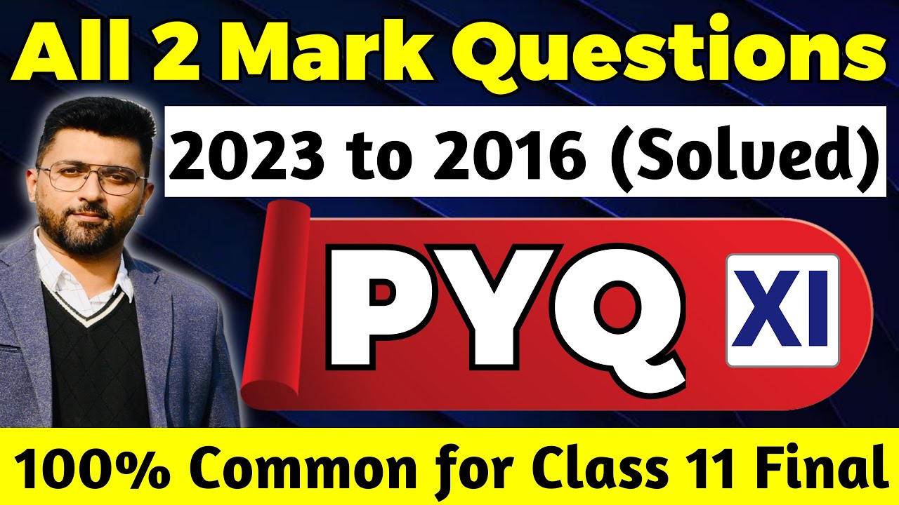 All Two Marks PYQ Class 11 of AHSEC (Assam) | Previous Year Questions Class 11 of AHSEC | #ahsec