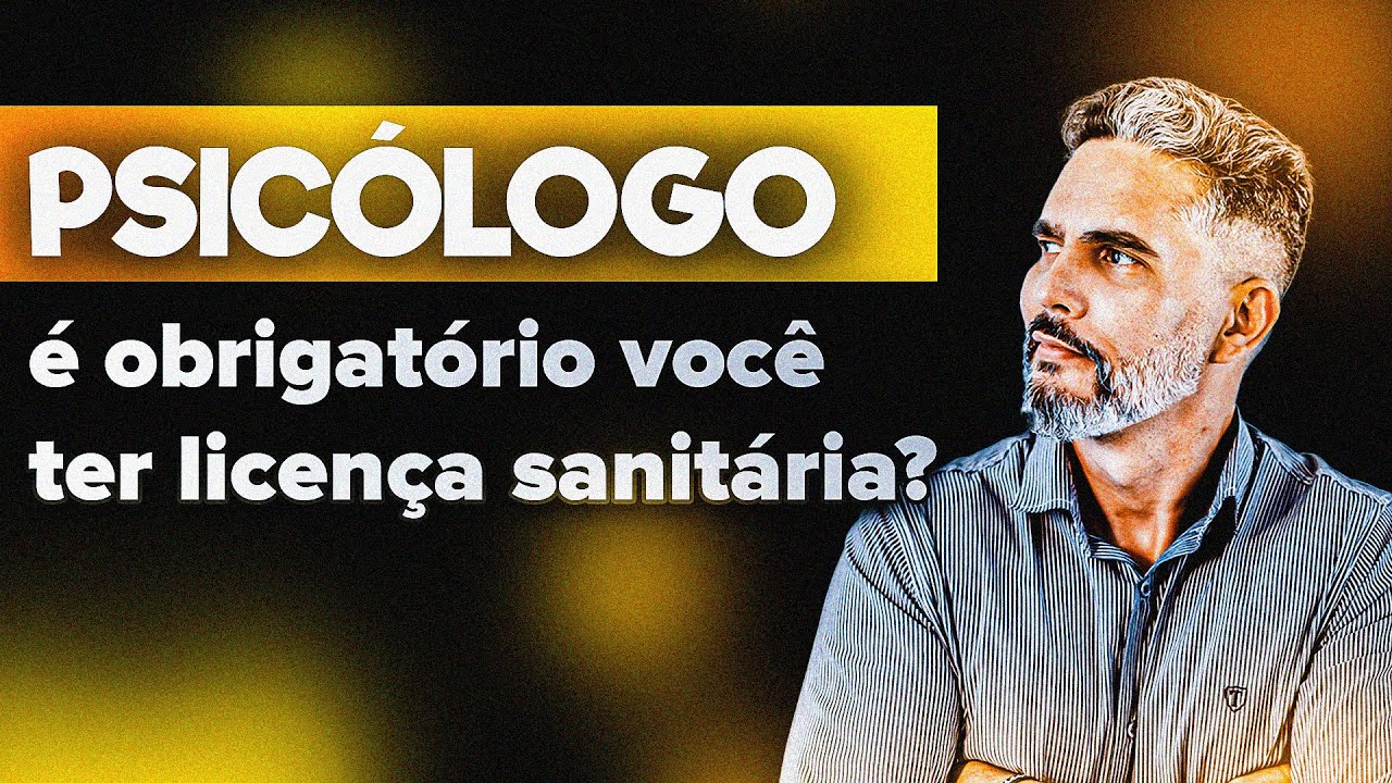 PSIC&Oacute;LOGO &Eacute; OBRIGADO A TER LICEN&Ccedil;A SANIT&Aacute;RIA