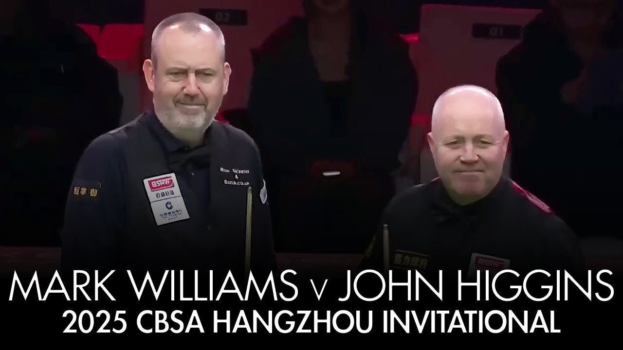 Mark Williams vs John Higgins &ndash; 2025 CBSA Hangzhou Snooker Clash!