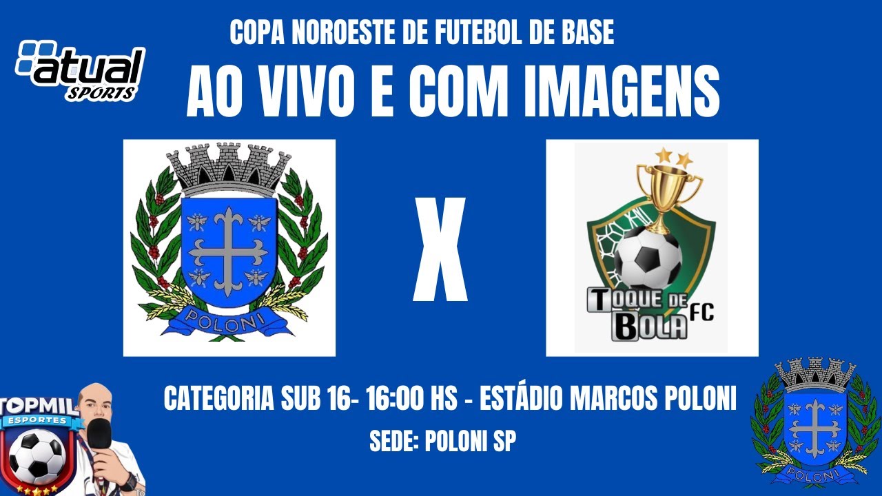 🏟️ COPA NOROESTE 2026 ⛔ POLONI X TOQUE DE BOLA 🛑 SUB 16