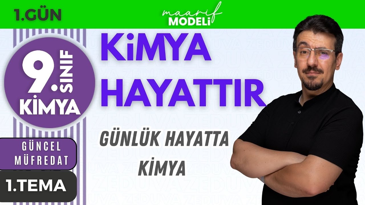 Günlük Hayatta Kimya + PDF 📌 9.SINIF KİMYA YENİ MÜFREDAT 2025 📌1.ÜNİTE GÜN-1