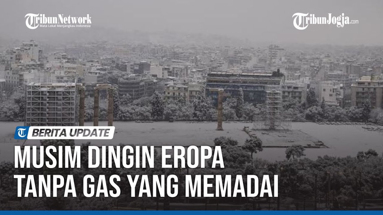 PERINGATAN MUSIM DINGIN EROPA, Tanpa Gas yang Memadai Akan Mengerikan