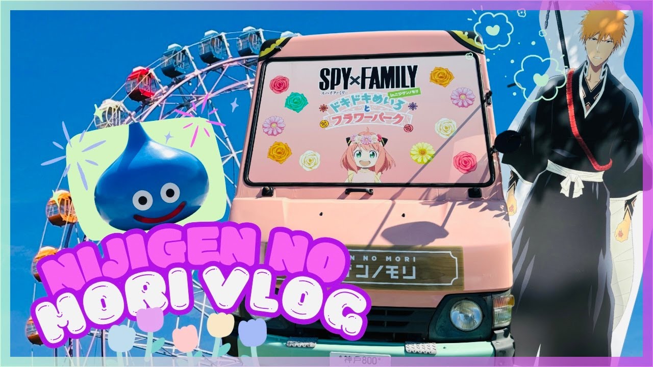 🌸 SpyxFamily, Bleach, Dragon Quest & more~! 🌸 Nijigen No Mori Vlog