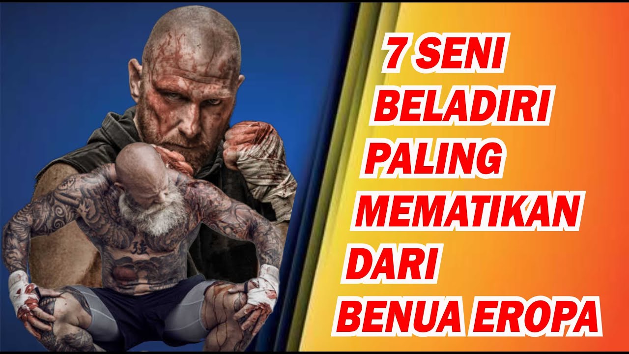 7 SENI BELADIRI PALING MEMATIKAN DARI BENUA EROPA