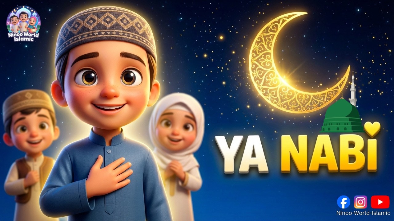 Ya Nabi Salam Alaik | Best Kids Nasheed | Ninoo World Islamic
