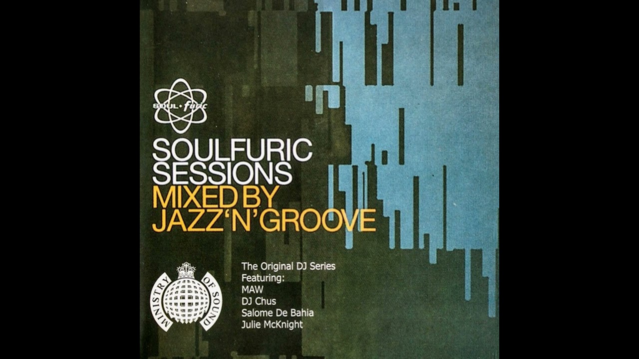 Ministry Of Sound - Soulfuric Sessions (2002) - Mixed By Jazz 'N' Groove - Discs 1 & 2