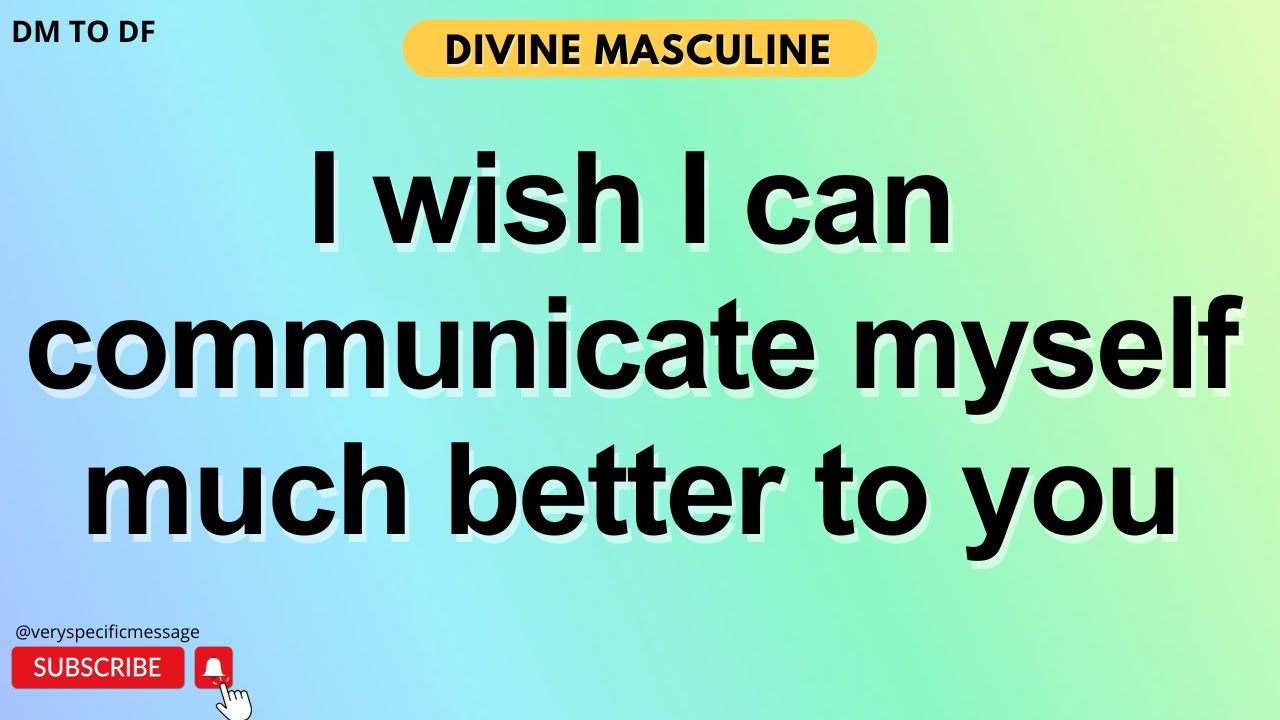 I Wish I Can Communicate Much Better To You 😢 DM to DF✨ Divine Masculine Message to Divine Feminine