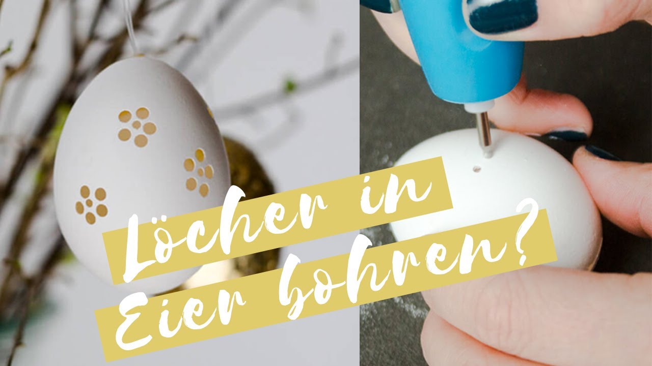 DIY Osterdeko: Ostereier dremeln und gravieren - tolle Lochmuster selber machen