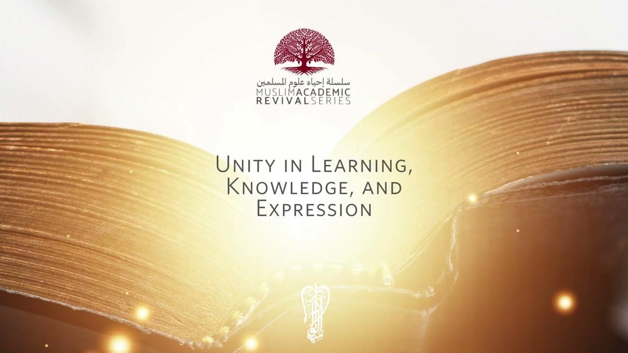 Unity in Learning, Knowledge, and Expression - Shaykh Amin Kholawadia