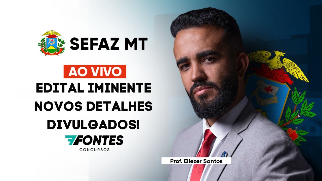 SEFAZ-MT - EDITAL NO FORNO - TERMOS DO CONTRATO DIVULGADOS