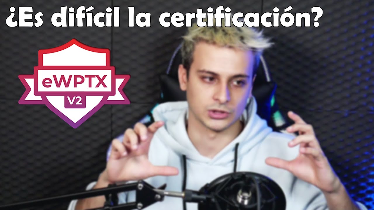 Mi experiencia con la certificación eWPTxv2