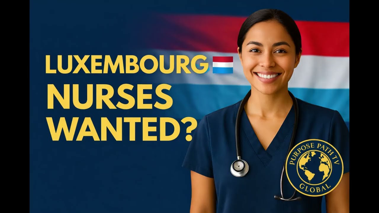 Can Overseas Nurses Work in Luxembourg 🇱🇺? Jobs, Salary & Pathway (2025)