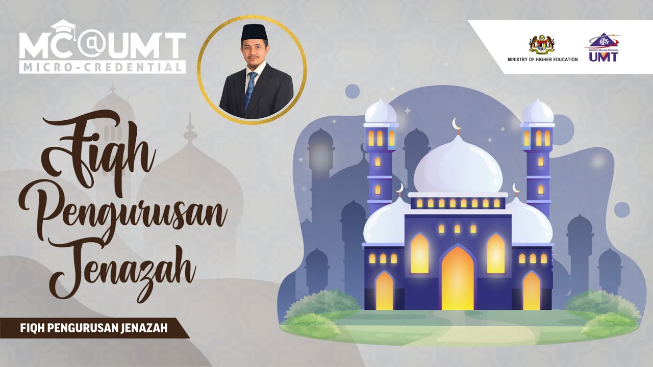 FIQH IBADAT : KULIAH 8 (FIQH PENGURUSAN JENAZAH)