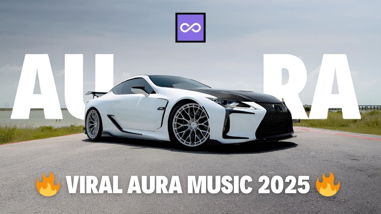 AURA = ♾️ | VIRAL AURA MUSIC PLAYLIST 2025 🔥