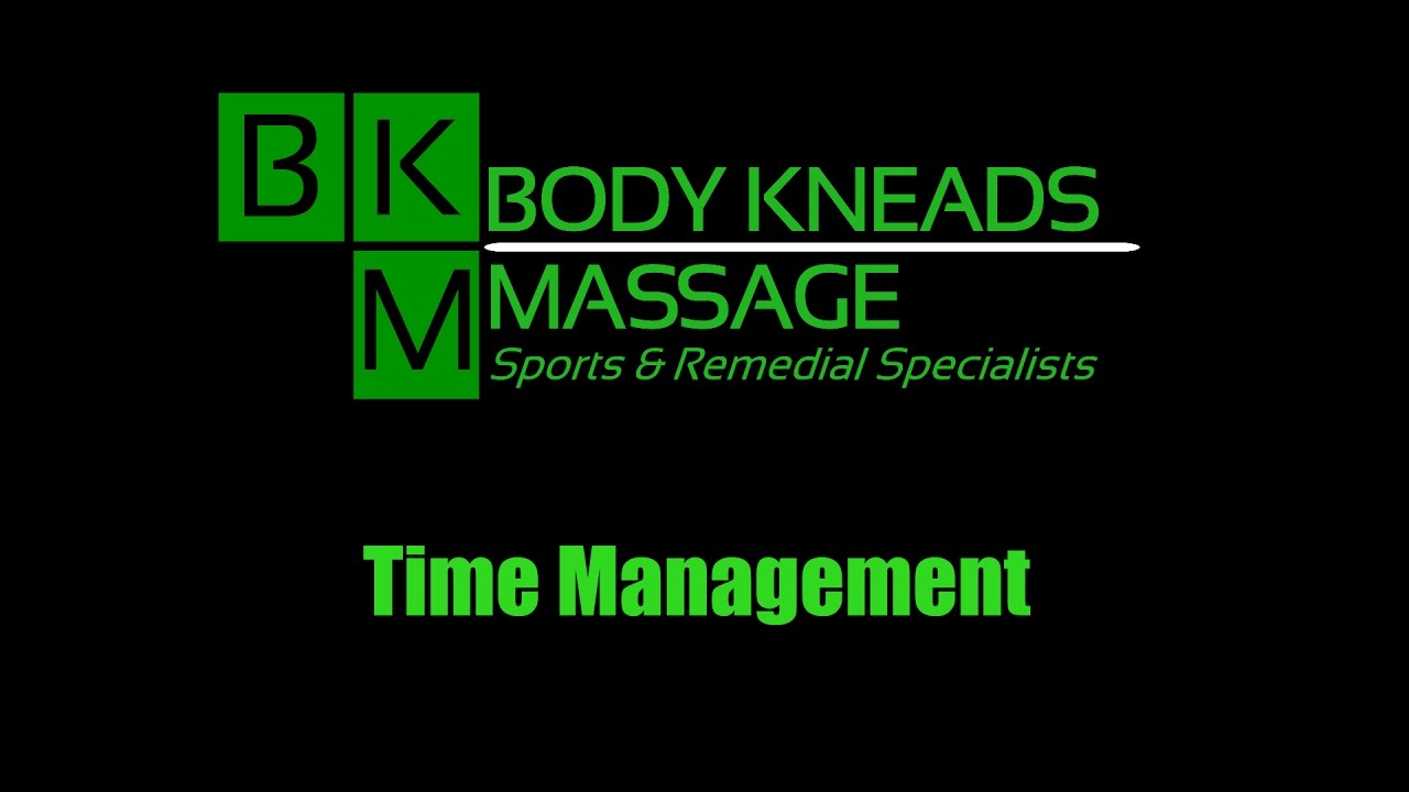 Time Management - Massage Business Tips