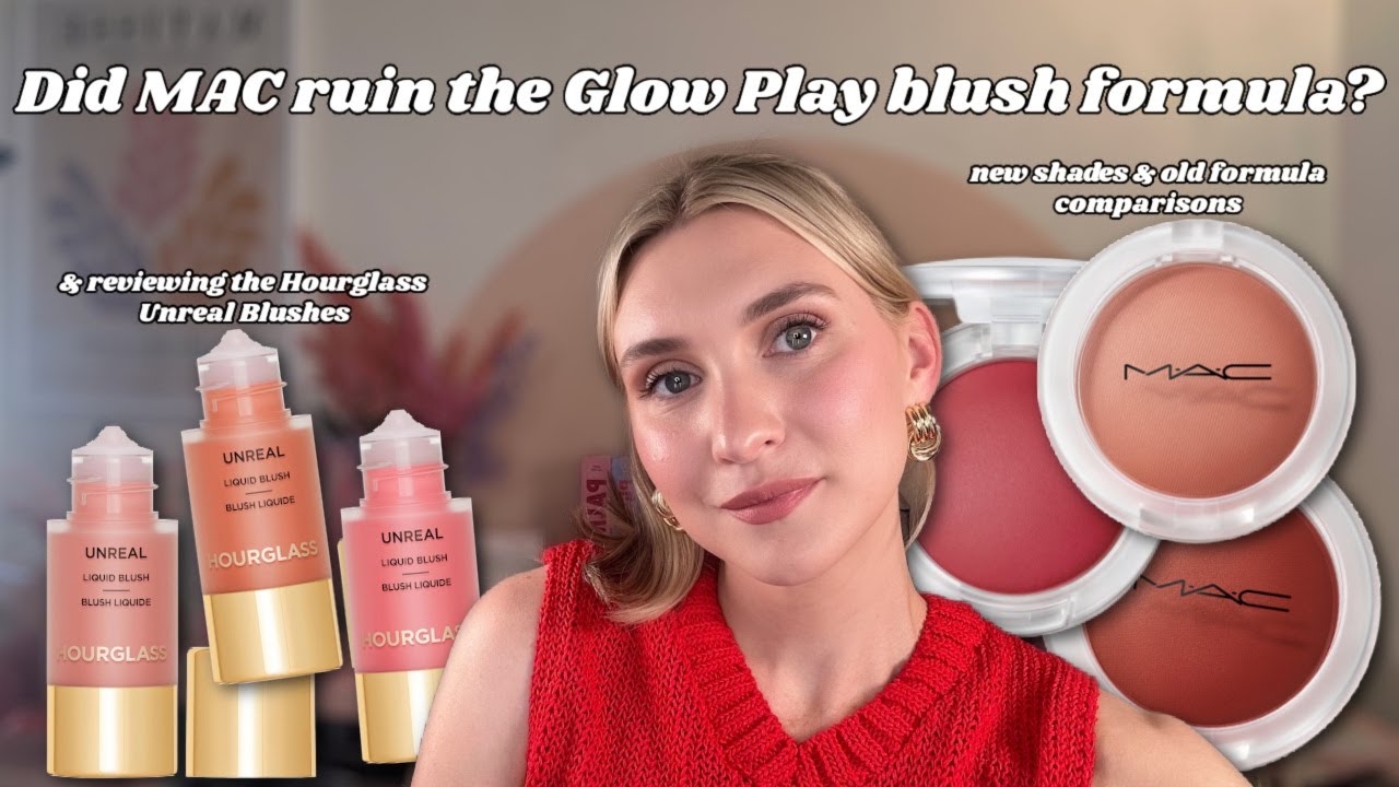 Relaunched MAC Glow Play blushes & Hourglass Unreal Liquid Blushes | Review, Formula Comparisons