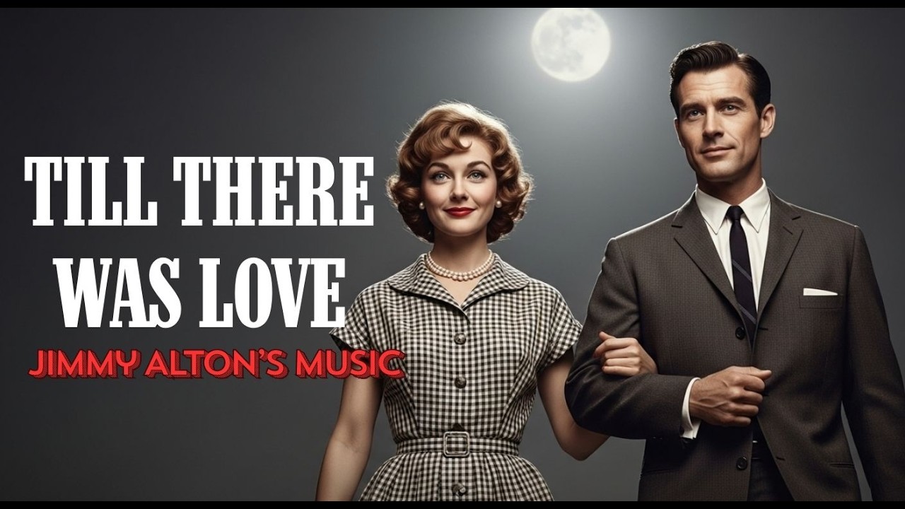 Jimmy Alton - TILL THERE WAS LOVE  | AI 60s Crooner Tribute | Vintage Love Song #AICrooner