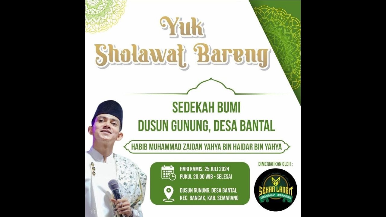 DUSUN GUNUNG SEMARANG BERSHOLAWAT BERSAMA HABIB ZAIDAN BIN HAIDAR BIN UMAR BIN YAHYA