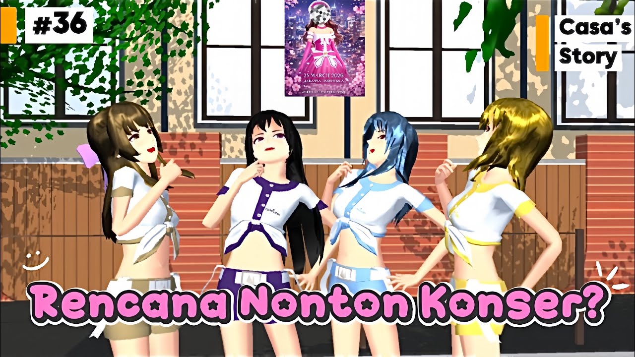 CASA’S STORY #36 [NONTOH KONSER NIH?] ||SAKURA SCHOOL SIMULATOR||