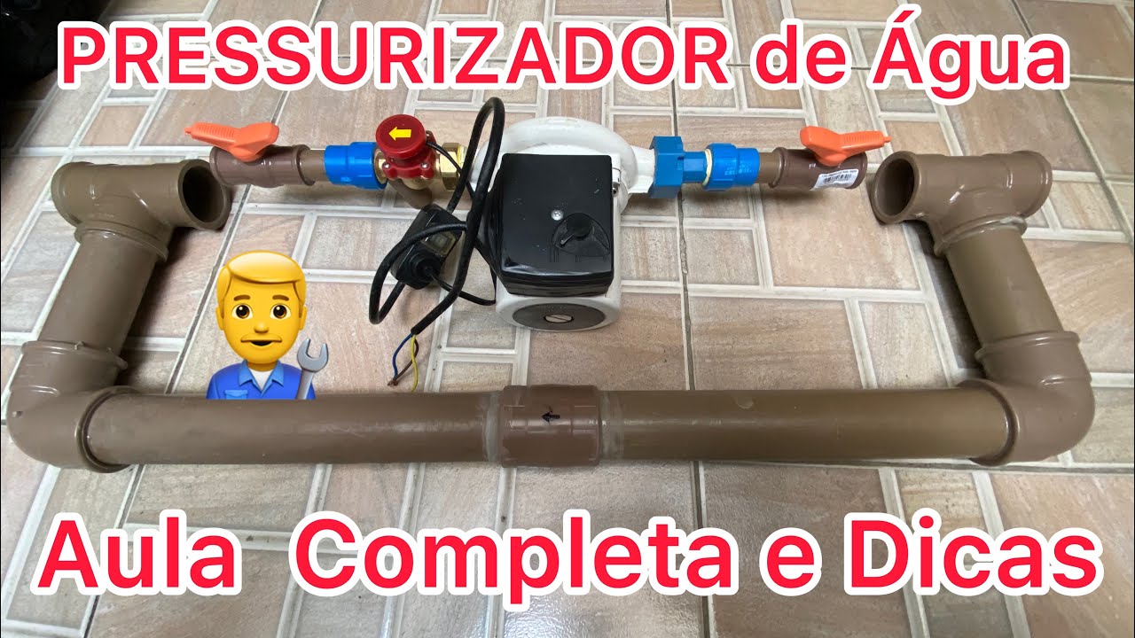 PRESSURIZADOR de Água para Casas Sobrados e aptos | Aula completa e Dicas