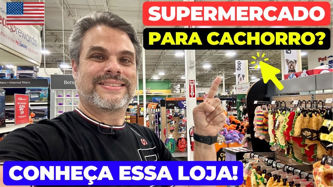 PETSMART ESTADOS UNIDOS: TOUR pela MELHOR LOJA de PRODUTOS PET. 🐾❤️