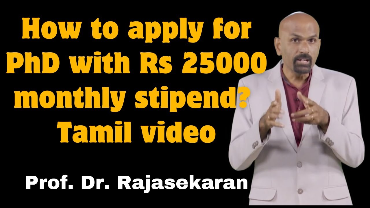 How to apply for PhD with Rs 25000 monthly stipend | Tamil